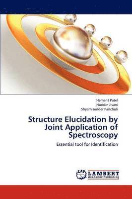 Structure Elucidation by Joint Application of Spectroscopy 1