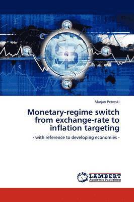 Monetary-regime switch from exchange-rate to inflation targeting 1