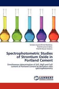 bokomslag Spectrophotometric Studies of Strontium Oxide in Portland Cement