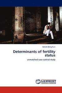 bokomslag Determinants of fertility status