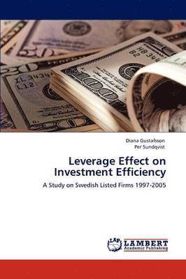 bokomslag Leverage Effect on Investment Efficiency
