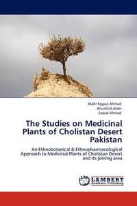 bokomslag The Studies on Medicinal Plants of Cholistan Desert Pakistan