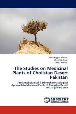 The Studies on Medicinal Plants of Cholistan Desert Pakistan 1