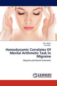 bokomslag Hemodynamic Correlates of Mental Arithmetic Task in Migraine