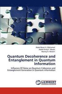bokomslag Quantum Decoherence and Entanglement in Quantum Information