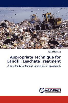 Appropriate Technique for Landfill Leachate Treatment 1