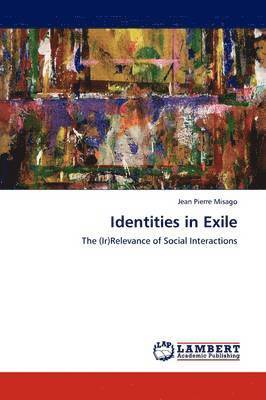 Identities in Exile 1