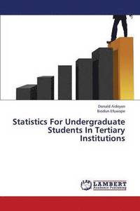 bokomslag Statistics for Undergraduate Students in Tertiary Institutions