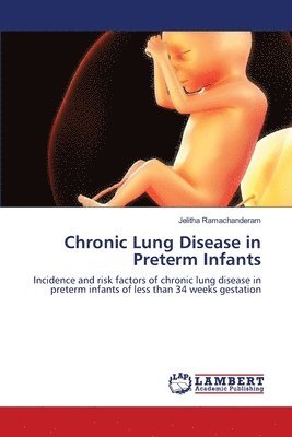 Chronic Lung Disease in Preterm Infants 1