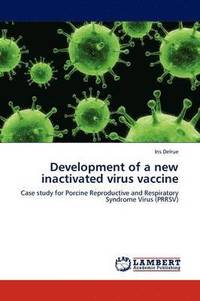 bokomslag Development of a new inactivated virus vaccine