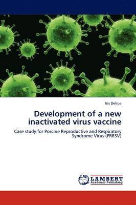 Development of a new inactivated virus vaccine 1