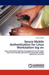bokomslag Secure Mobile Authentication for Linux Workstation log on