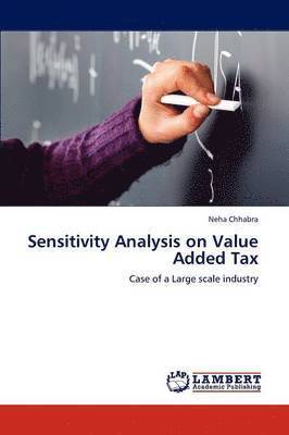 Sensitivity Analysis on Value Added Tax 1