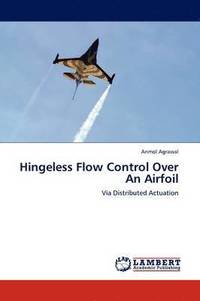 bokomslag Hingeless Flow Control Over An Airfoil