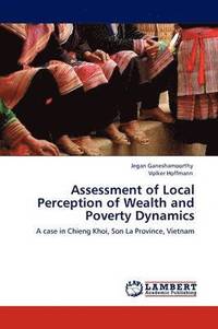 bokomslag Assessment of Local Perception of Wealth and Poverty Dynamics