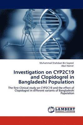 bokomslag Investigation on CYP2C19 and Clopidogrel in Bangladeshi Population