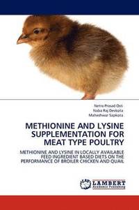 bokomslag Methionine and Lysine Supplementation for Meat Type Poultry