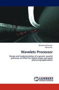 bokomslag Wavelets Processor