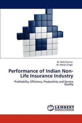 Performance of Indian Non-Life Insurance Industry 1
