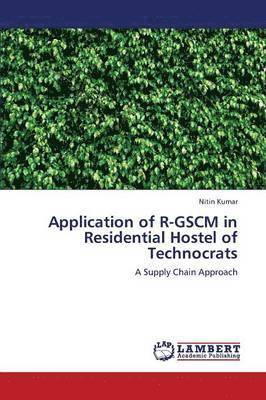 bokomslag Application of R-Gscm in Residential Hostel of Technocrats