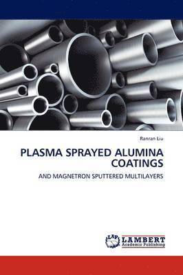 Plasma Sprayed Alumina Coatings 1