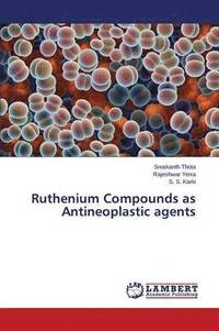bokomslag Ruthenium Compounds as Antineoplastic Agents