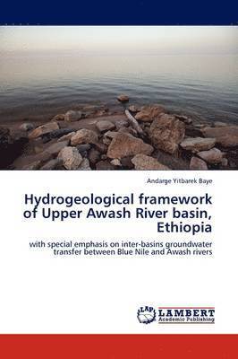 bokomslag Hydrogeological framework of Upper Awash River basin, Ethiopia