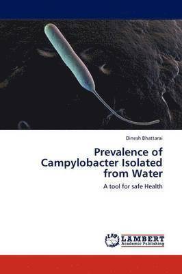 Prevalence of Campylobacter Isolated from Water 1