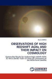 bokomslag Observations of High Redshift Agns and Their Impact on Cosmology