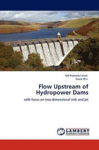 bokomslag Flow Upstream of Hydropower Dams