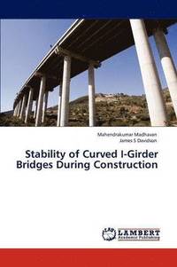 bokomslag Stability of Curved I-Girder Bridges During Construction