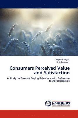 Consumers Perceived Value and Satisfaction 1