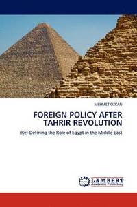 bokomslag Foreign Policy After Tahrir Revolution