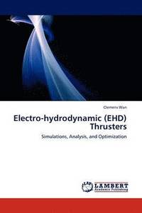 bokomslag Electro-Hydrodynamic (Ehd) Thrusters