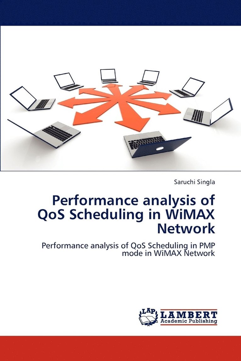 Performance Analysis of Qos Scheduling in Wimax Network 1