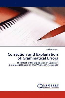 bokomslag Correction and Explanation of Grammatical Errors
