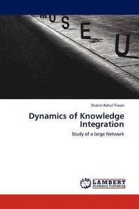 bokomslag Dynamics of Knowledge Integration