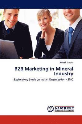 bokomslag B2B Marketing in Mineral Industry