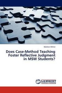 bokomslag Does Case-Method Teaching Foster Reflective Judgment in MSW Students?