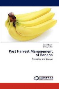bokomslag Post Harvest Management of Banana