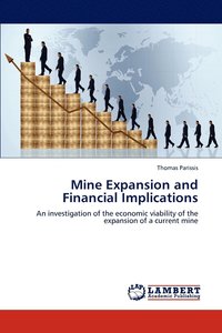 bokomslag Mine Expansion and Financial Implications