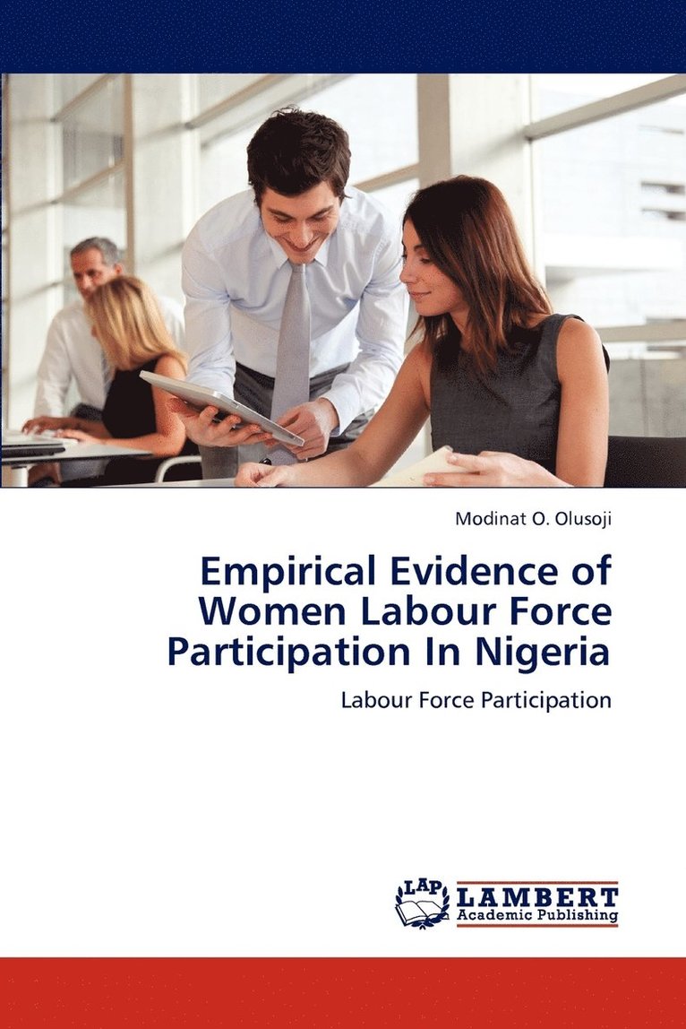 Empirical Evidence of Women Labour Force Participation In Nigeria 1