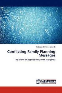 bokomslag Conflicting Family Planning Messages