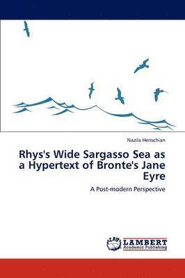 bokomslag Rhys's Wide Sargasso Sea as a Hypertext of Bronte's Jane Eyre