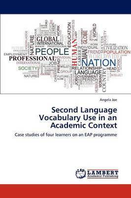 Second Language Vocabulary Use in an Academic Context 1