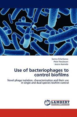 bokomslag Use of Bacteriophages to Control Biofilms