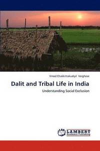 bokomslag Dalit and Tribal Life in India