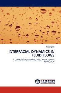 bokomslag Interfacial Dynamics in Fluid Flows