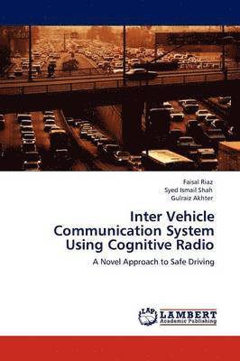 bokomslag Inter Vehicle Communication System Using Cognitive Radio