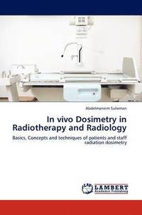 bokomslag In Vivo Dosimetry in Radiotherapy and Radiology